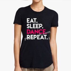 wholesale EAT SLEEP DANCE REPEAT  h …