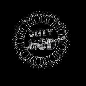 Only God Rhinestone Transfer Iron o …