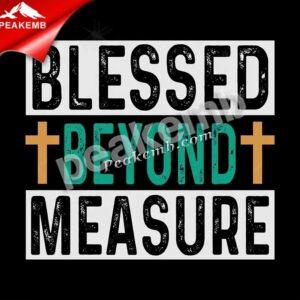 Blessed Beyond Measure Printing Dir …