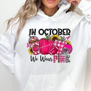 In October we wear pink breast canc …